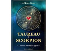 À Nous Deux - Scorpion & Taureau: Carnet à remplir en Couple