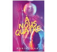 A Nous Quatre