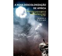 A Nova Descolonizacao De Africa - Papa Simon Kimbangu