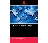 A Nova Era Da Diplomacia
