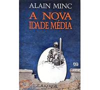 A Nova Idade Média
