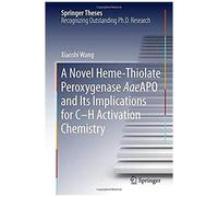 A Novel Heme-Thiolate Peroxygenase Aaeapo And Its Implications For C-H Activation Chemistry