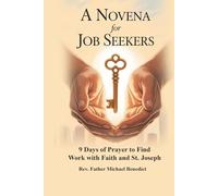 A Novena for Job Seekers: 9 Days of Prayer to Find Work with Faith and St. Joseph