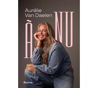 A Nu Se dévoiler, s'accepter, s'aimer - Aurélie van Daelen - Racine Eds - cartonné - Guide