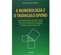 A Numerologia E O Triângulo Divino Faith Javane (Auteur)