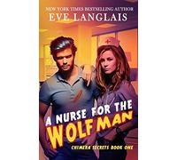 A Nurse for the Wolfman