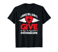 A Nurse Will Always Give Us Hope an Angel with A Stethoscope T-Shirt Graphique avec Valeur