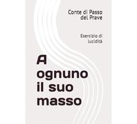 A ognuno il suo masso: Esercizio di lucidità