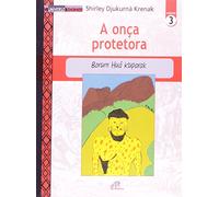 A Onça Protetora. O Universo Indígena - Volume 3