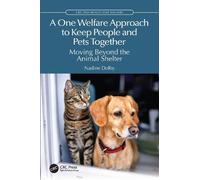 A One Welfare Approach to Keep People and Pets Together: Moving Beyond the Animal Shelter
