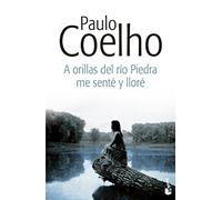 A orillas del río Piedra me senté y lloré