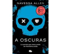 A oscuras (edición limitada · Verano) (Adéntrate en la oscuridad 1)