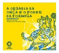 A Ousadia da Onça e o Poder da Formiga-contar Em Cordel-do Prof