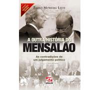 A Outra História Do Mensalão