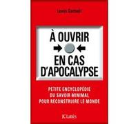 À ouvrir en cas d'apocalypse Lewis Dartnell (Auteur)