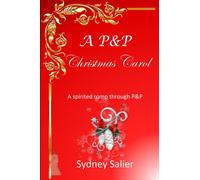A P&P Christmas Carol: A spirited romp through P&P