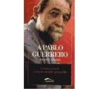 A Pablo Guerrero, En Este Ahora - EDITORIAL EL PÁRAMO Editorial El Páramo (Auteur)