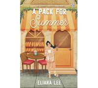 A Pack for Summer The final small town, why-choose romance in the Cozyverse series - Eliana Lee - Penguin - ebook (ePub) - Livre