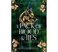 A Pack Of Blood And Lies (1) (Boulder Wolves)