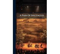 A Pair Of Spectacles