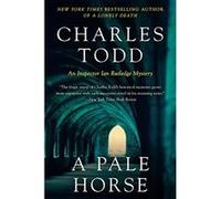 A Pale Horse, Inspector Ian Rutledge Mysteries Charles Todd (Auteur)