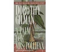 A Palm for Mrs. Pollifax Dorothy Gilman (Auteur)