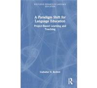 A Paradigm Shift for Language Education - Beckett Gulbahar H. University of Cincinnati US - Taylor amp Francis Ltd - Livre en Anglais - Hardback Beckett Gulbahar H. University of Cincinnati USBeckett 
