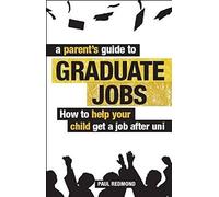 A Parent'S Guide To Graduate Jobs