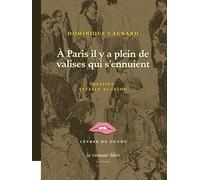 A Paris Il Y A Plein De Valises Qui S'ennuient