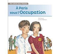 Yaël Hassan – À Paris sous l'Occupation – Document jeunesse – Cartonné