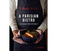 A Parisian Bistro: La Fontaine De Mars in 50 Recipes