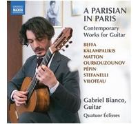 Gabriel Bianco – Un Parisien à Paris : Œuvres contemporaines pour guitare – CD – NAXOS