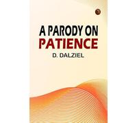 A Parody on Patience