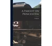 A Parody On Princess Ida
