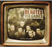 A Part Ça Tout Va Bien