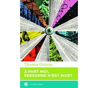 A part moi, personne n'est mort