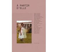 À partir d’Elle: Des artistes et leur mère