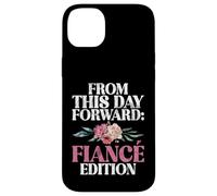 À partir de ce Jour, Fiance Edition Fiance Coque pour iPhone 14 Plus