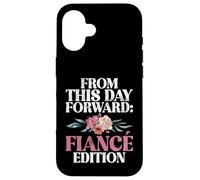 À partir de ce Jour, Fiance Edition Fiance Coque pour iPhone 16