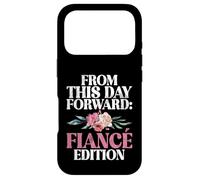 À partir de ce Jour, Fiance Edition Fiance Coque pour iPhone 17 Pro