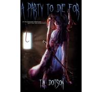 A Party To Die For