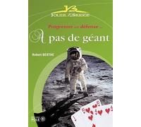 A pas de géant: Progresser en défense...
