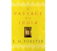 [A Passage to India] [by: E M Forster]