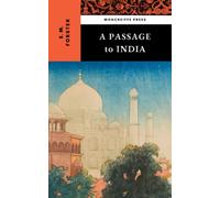 A Passage to India: The Historical Fiction Classic (Annotated)