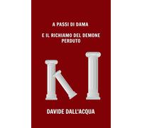 A Passi Di Dama E Il Richiamo Del Demone Perduto