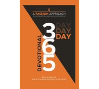 A Passion Approach: 365 Day Devotional: For Apostolic Women, by Apostolic Women