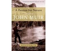 A Passion for Nature Donald Worster (Auteur)