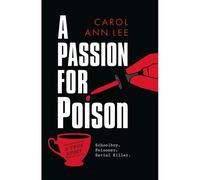 A Passion For Poison