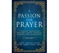A Passion For Prayer