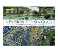 A Passion for Sea Glass by C. S. Lambert C. S. Lambert (Auteur)